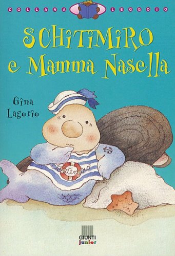 Schitimiro e mamma Nasella