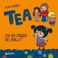 Chi ha paura dei bulli? Tea