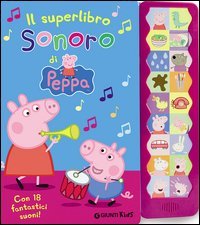 Peppa Pig - tutti i libri della collana Peppa Pig, Giunti Kids - Librerie  Università Cattolica del Sacro Cuore