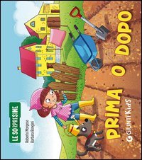 Prima o dopo. Le sorpresine