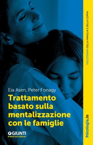 Trattamento basato sulla mentalizzazione con le famiglie