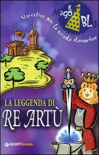 Leggenda Di Re Artu`
