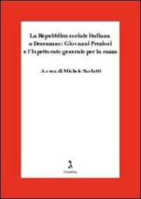 La Repubblica Sociale Italiana a Desenzano: Giovanni Preziosi e l'ispettorato generale per la razza