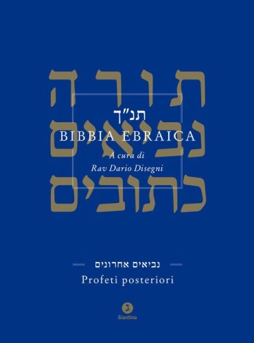 Bibbia ebraica. Profeti posteriori. Testo ebraico a fronte