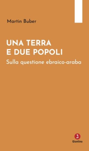 Una terra e due popoli. Sulla questione ebraico-araba