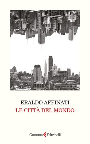 Le citt&agrave; del mondo