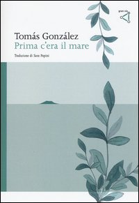Prima c'era il mare