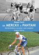 Da Merckx A Pantani. Davide Boifava Racconta