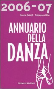 2006/07 Annuario Della Danza