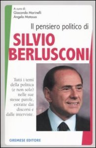 Il Pensiero Politico Di Silvio Berlusconi