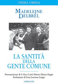 Santita` Della Gente Comune. Testi Missionari (la)