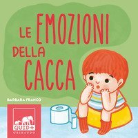 Emozioni della cacca