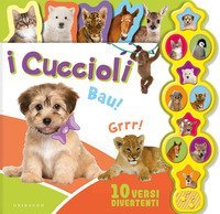 I cuccioli. Libro sonoro