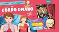 Il corpo umano. Imparo con i magneti