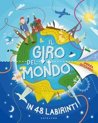 Il giro del mondo in 48 labirinti