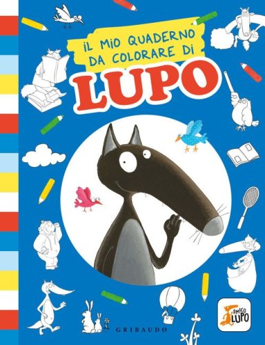 Lupetto non mette più il pannolino. Amico lupo. Ediz. a colori: libro di  Orianne Lallemand