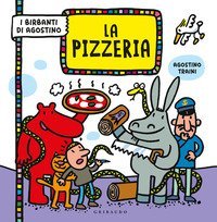La pizzeria. I birbanti di Agostino