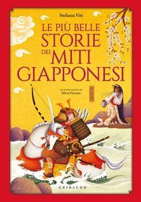 Le pi&ugrave; belle storie dei miti giapponesi