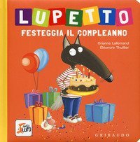 Lupetto festeggia il compleanno. Amico lupo