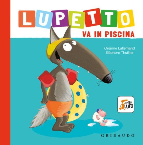Lupetto va in piscina. Amico lupo
