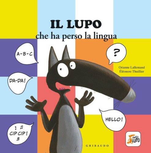 Lupetto non mette più il pannolino. Amico lupo. Ediz. a colori: libro di  Orianne Lallemand