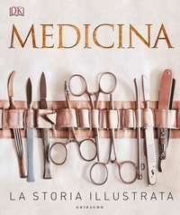 Medicina. La storia illustrata