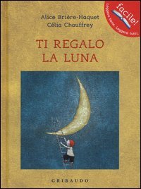 Ti regalo la luna