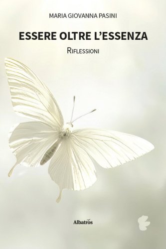 Essere oltre l'essenza. Riflessioni
