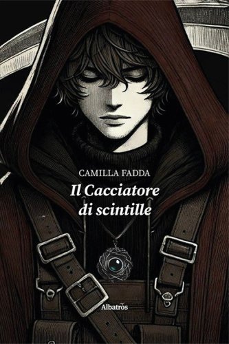 Il cacciatore di scintille