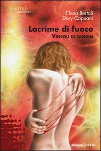 Lacrime di fuoco - Vincoli di sangue