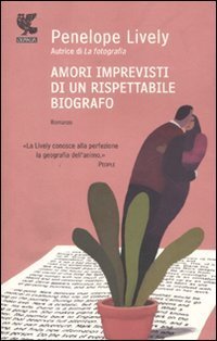 Amori imprevisti di un rispettabile biografo