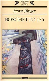 Boschetto 125. Una cronaca delle battaglie in trincea nel 1918