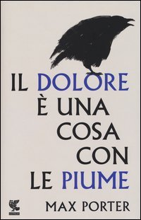 Il dolore &egrave; una cosa con le piume
