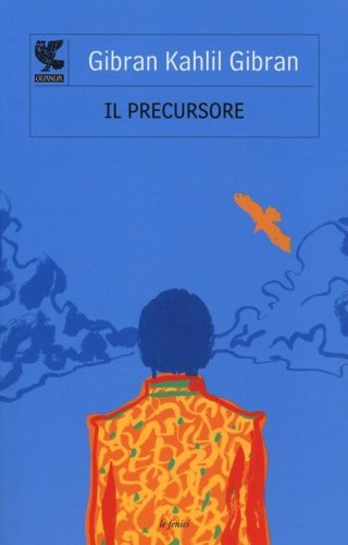 Il precursore seguito da &laquo;Il folle&raquo;