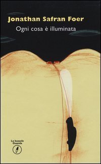 Ogni cosa &egrave; illuminata