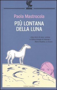 Pi&ugrave; lontana della luna