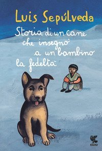 Storia di un cane che insegn&ograve; a un bambino la fedelt&agrave;