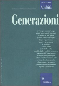 Adultit&agrave;. Vol. 12: Generazioni. - Generazioni