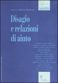 Adultit&agrave;. Vol. 13: Disagio e relazioni d'aiuto. - Disagio e relazioni d'aiuto