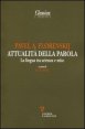 Attualità della parola - La lingua tra scienza e mito