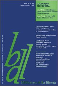Biblioteca della libert&agrave;. Vol. 180: Il cammino dell'Europa. - Il cammino dell'Europa