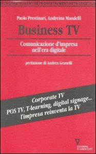 Business Tv - Comunicazione d'impresa nell'era digitale