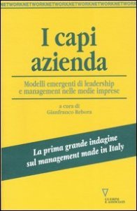 I capi azienda - Modelli emergenti di leadership e management nelle medie imprese