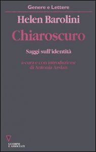 Chiaroscuro. Saggi sull'identit&agrave;
