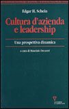 Cultura d'azienda e leadership. Una prospettiva dinamica