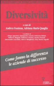 Diversivit&agrave; - Come fanno la differenza le aziende di successo