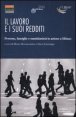 Il lavoro e i suoi redditi - Persone, famiglie e sussidiariet&agrave;