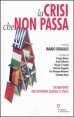 La crisi che non passa - 16&ordm; rapporto sull'economia globale e l'Italia