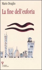 La fine dell'euforia. 6&deg; rapporto sull'economia globale e l'Italia
