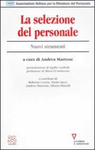 La selezione del personale. Nuovi strumenti